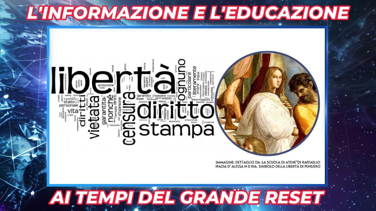 PRIMA PARTE - L'INFORMAZIONE E L'EDUCAZIONE AI TEMPI DEL GRANDE RESET